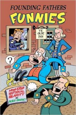 Founding Fathers Funnies par Peter Bagge