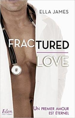 Fractured Love par Ella James