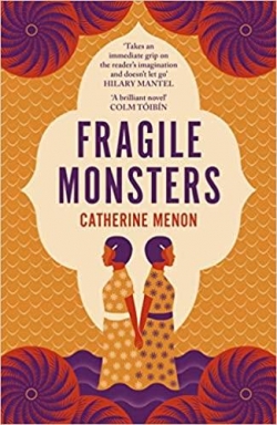 Fragile Monsters par Catherine Menon