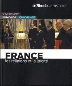 France : Les religions et la lacit par  Le Monde