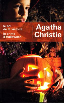 Le bal de la victoire - Le crime d'Halloween par Agatha Christie