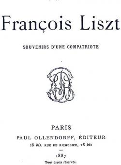 Franois Liszt; Souvenirs d'une compatriote par Janka Wohl