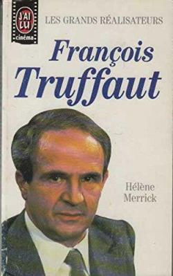 Franois Truffaut par Hlne Merrick