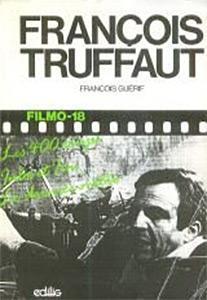 Franois Truffaut par Franois Gurif