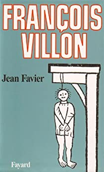 Franois Villon par Jean Favier