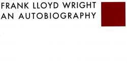 Frank Lloyd Wright: An Autobiography par Frank Lloyd Wright