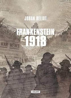 Frankenstein 1918 par Johan Heliot
