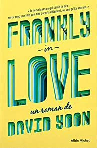 Frankly in Love par David Yoon
