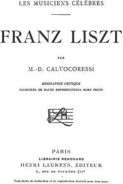 Les Musiciens Clbres :  Franz Listz  par Michel Dimitri Calvocoressi