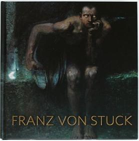 Franz von Stuck par Birnie Danzker