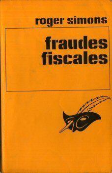 Fraudes fiscales par Roger Simons