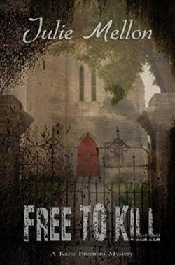 Free to Kill par Julie Mellon