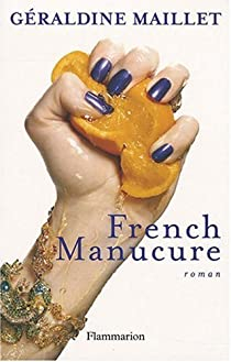 French Manucure par Graldine Maillet