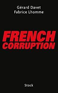 French corruption par Gérard Davet