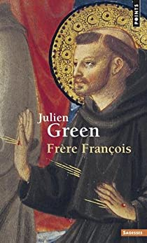 Frre Franois par Julien Green
