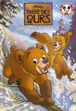 Frre des ours : Jours de neige par Walt Disney
