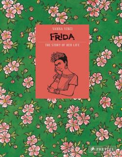 Frida : petit journal intime illustr par Vanna Vinci