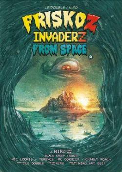 Friskoz invaderz, tome 2 : From space par  Ledouble