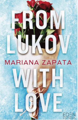 From Lukov with Love par Mariana Zapata