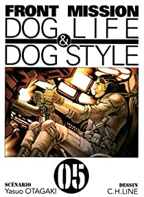 Front Mission : Dog Life & Dog Style, Tome 5 par Yasuo Otagaki