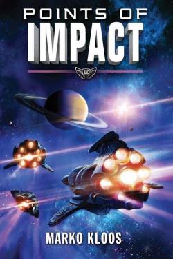 Frontlines, tome 6 : Points of Impact par Marko Kloos