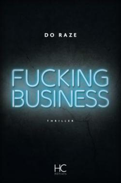 Fucking business par Do Raze