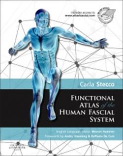 Functional atlas of the human fascial system par Carla Stecco