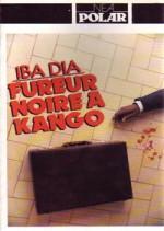 Fureur noire  Kango par Iba Dia