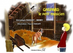 Gaspard, petit musicien par Vronique Raguet-Henry