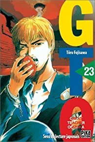 GTO (Great Teacher Onizuka), tome 23 par Tru Fujisawa