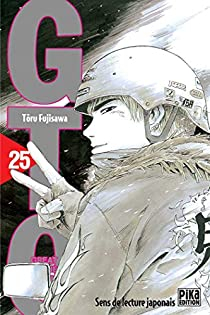 GTO (Great Teacher Onizuka), tome 25 par Tru Fujisawa