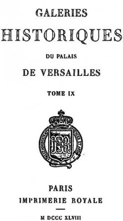 Galeries historiques du palais de Versailles, tome 9 par Charles Gavard