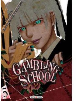 Gambling school, tome 5 par Homura Kawamoto