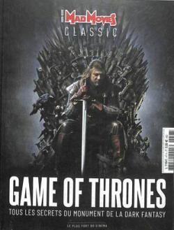 Game of Thrones : Tous les secrets du monument de la dark fantasy par Revue Mad movies