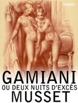 Gamiani ou deux nuits d'excès par Musset