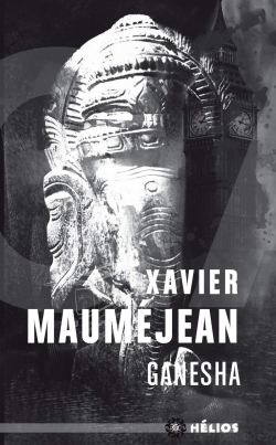 Ganesha : Mémoires de l'Homme-Eléphant par Xavier Mauméjean
