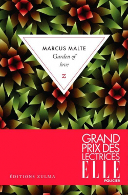 Garden of Love par Marcus Malte