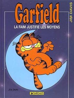 Garfield, tome 4 : La faim justifie les moyens par Jim Davis