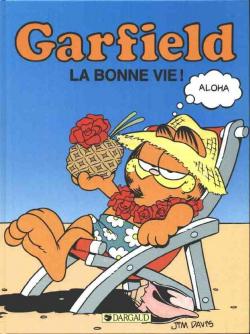 Garfield, tome 9 : La Bonne Vie ! par Jim Davis