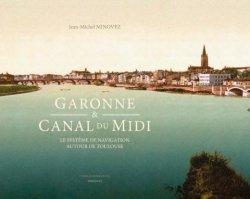 Garonne et Canal du Midi par Jean-Michel Minovez