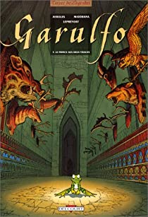 Garulfo, tome 3 : Le Prince aux deux visages par Alain Ayroles