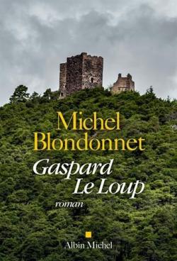 Gaspard Le Loup par Michel Blondonnet