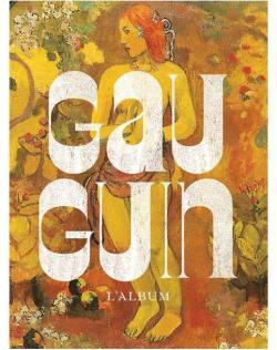 Gauguin, l'expo par Claire Barbillon