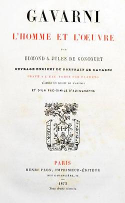 Gavarni, L'Homme et L'Oeuvre par Edmond de Goncourt