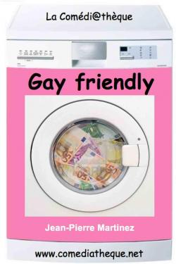 Gay Friendly par Jean-Pierre Martinez