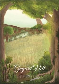 Gayard'Nell, tome 1 par Julien Cazorla