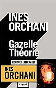 Gazelle Thorie par Ins Orchani
