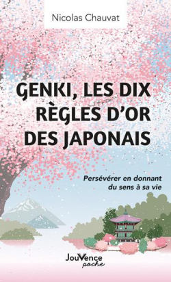 Genki, les dix rgles d'or des Japonais par Nicolas Chauvat