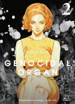 Genocidal Organ, tome 2 par Project Itoh