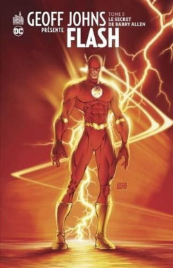 Flash, tome 5 : Le secret de Barry Allen par Geoff Johns